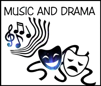 Music and Drama