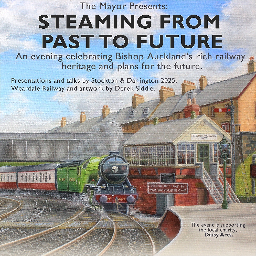 Steaming from Past to Future, Bishop Auckland Town Hall, Friday 5th May 2023, 6pm